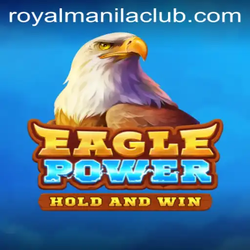 EaglePower: A Dive into the ROYALMANILA Experience