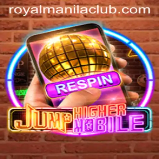 JumpHighermobile: The Thrill of Virtual Heights Meets the Excitement of ROYALMANILA