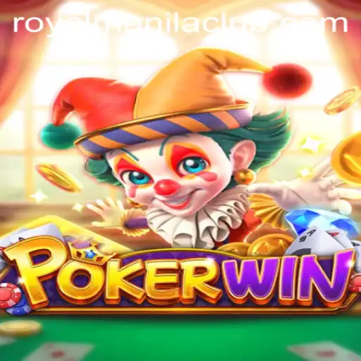 POKERWIN: Discovering the Thrills of ROYALMANILA